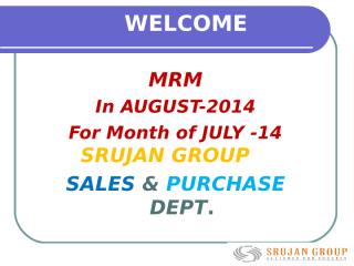 MONTHLY PRESENTATION FOR MONTH OF JULY-14 .ppt