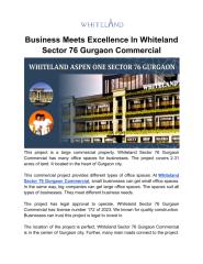 Business Meets Excellence In Whiteland Sector 76 Gurgaon Commercial.pdf